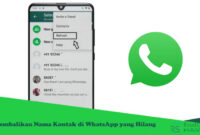 Cara Mengembalikan Nama Kontak yang Hilang di WhatsApp