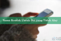 Nama Kontak Untuk Doi Laki Laki yang Tidak Alay