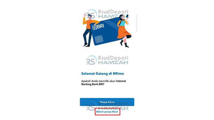 1. Pilih Belum Punya Akun Untuk Cara Daftar BRImo Sudah Punya Rekening