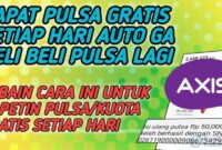 Pulsa Gratis Axis 50.000 Tanpa Aplikasi Langsung Masuk