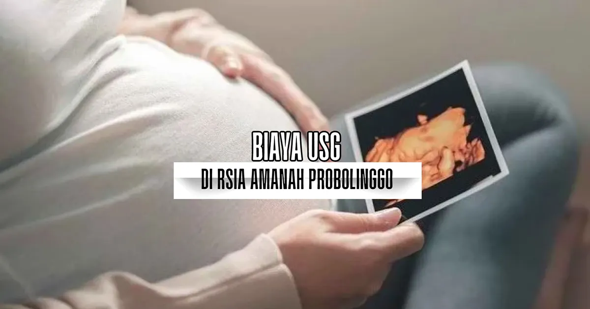 Biaya USG di RSIA Amanah Probolinggo