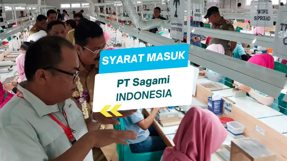 Syarat Masuk PT Sagami Indonesia