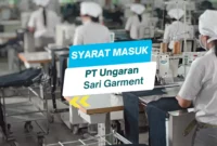 Syarat Masuk PT Ungaran Sari Garment
