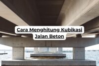Cara Menghitung Kubikasi Jalan Beton