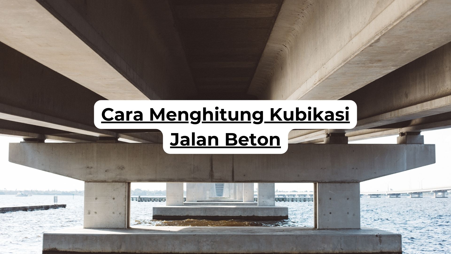 Cara Menghitung Kubikasi Jalan Beton
