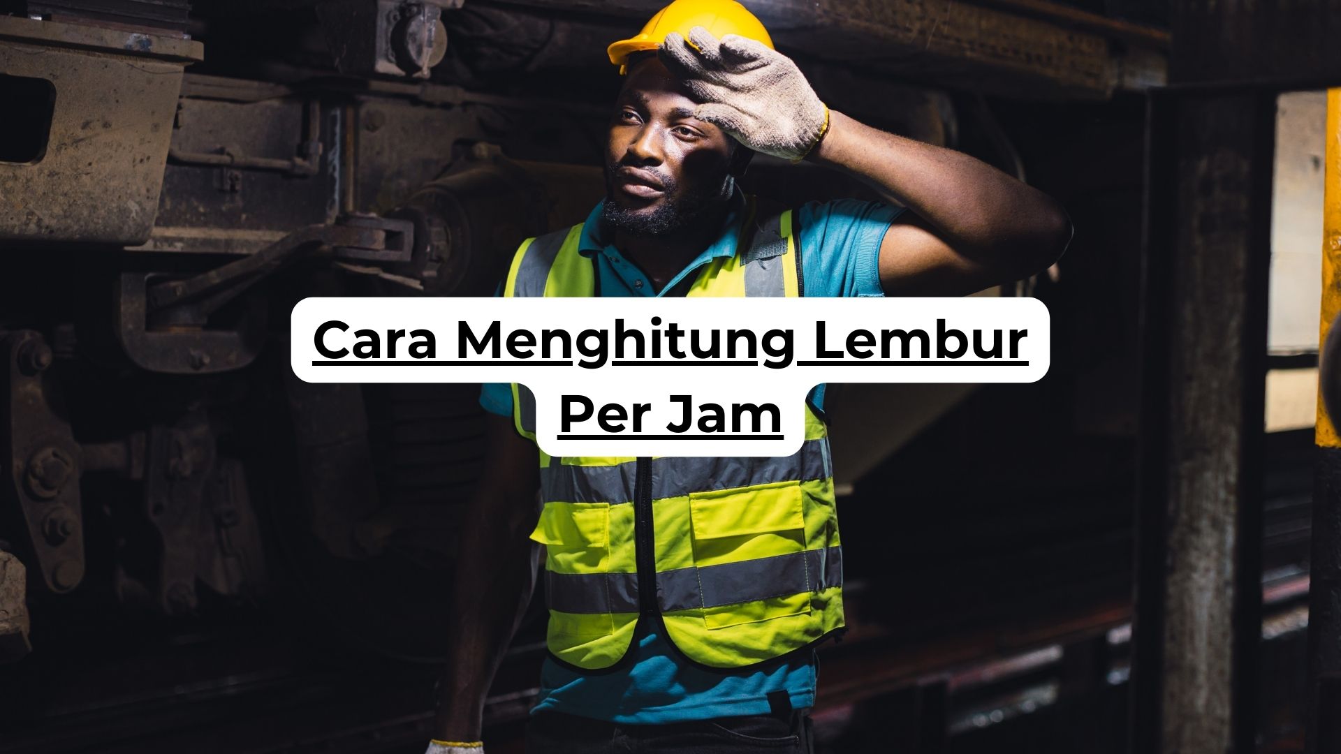 Cara Menghitung Lembur Per Jam