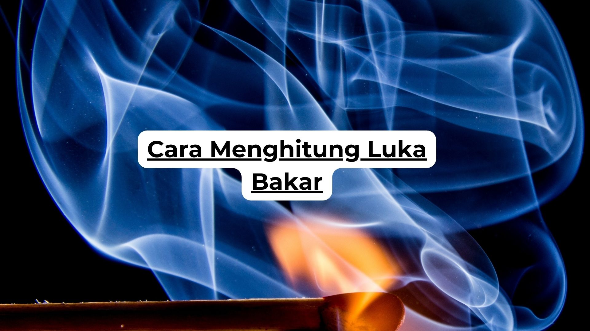 Cara Menghitung Luka Bakar