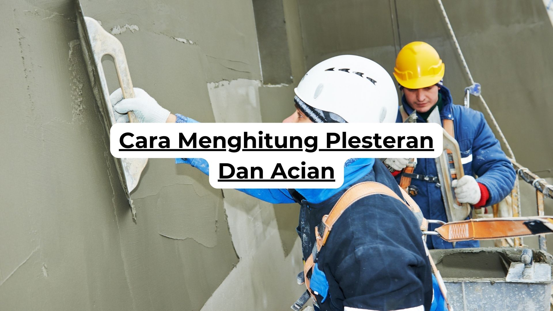 Cara Menghitung Plesteran Dan Acian 2 Cara Menghitung Plesteran Dan Acian