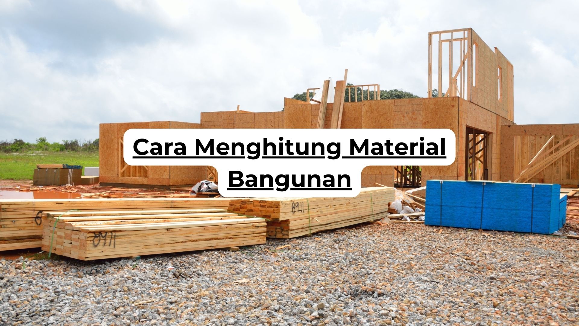 Cara Menghitung Material Bangunan