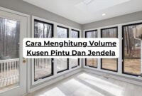 Cara Menghitung Volume Kusen Pintu Dan Jendela