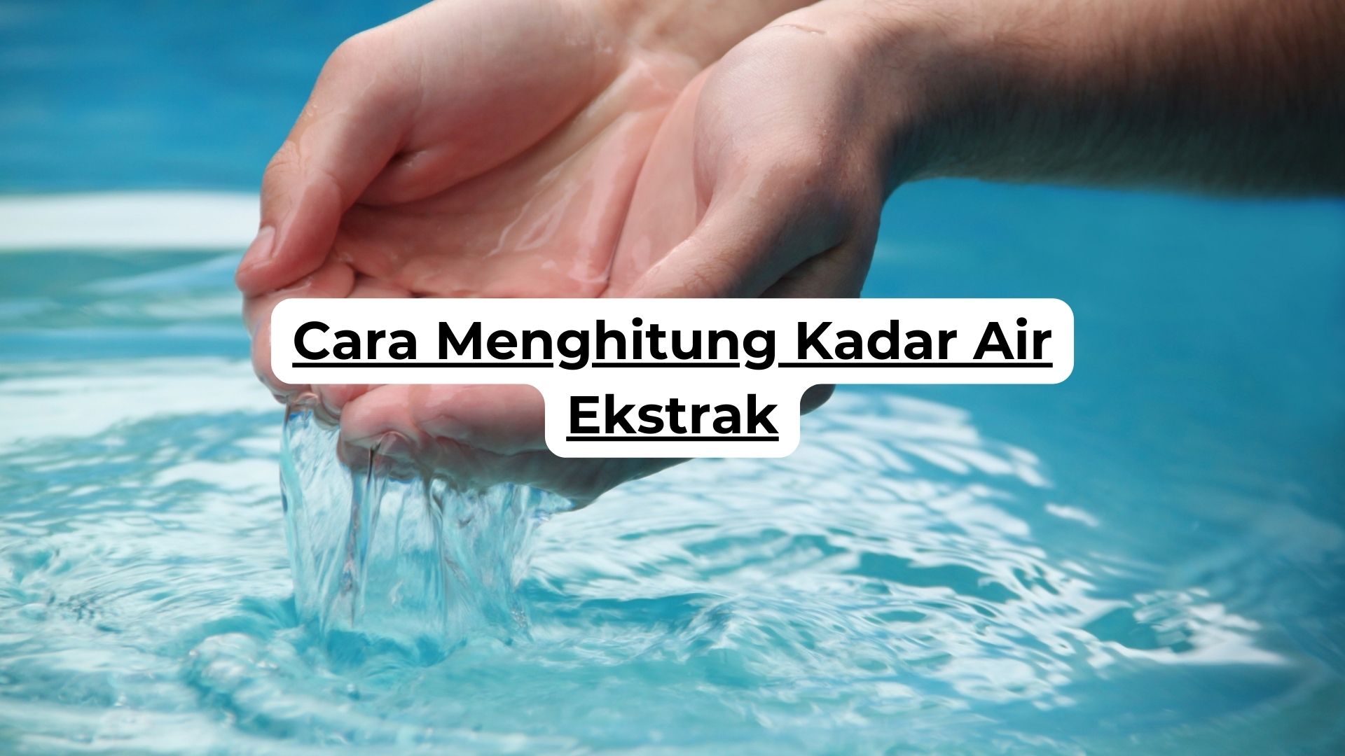 Cara Menghitung Kadar Air Ekstrak 2 Cara Menghitung Kadar Air Ekstrak