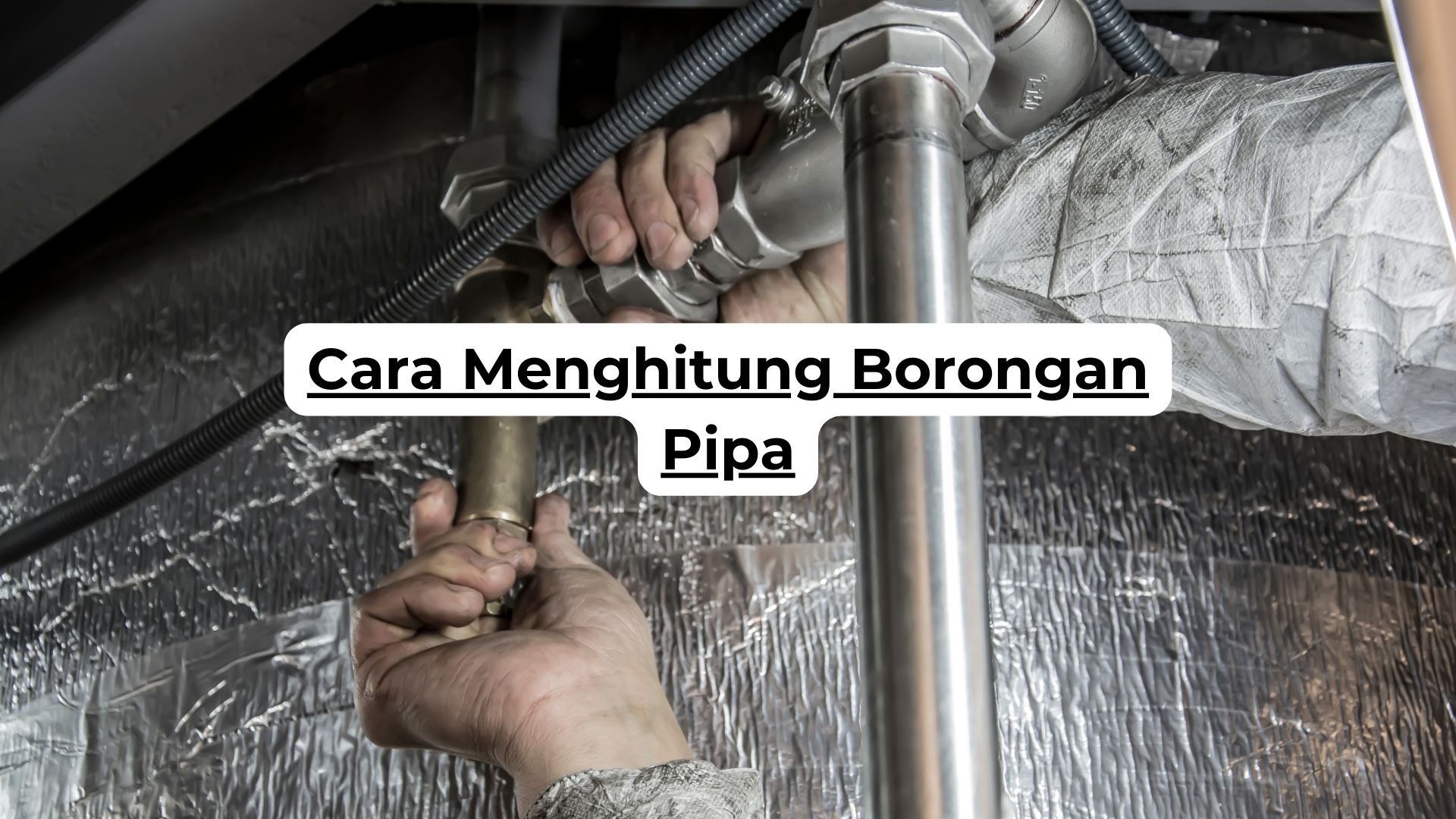 Cara Menghitung Borongan Pipa