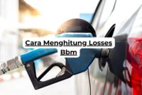 Cara Menghitung Losses Bbm