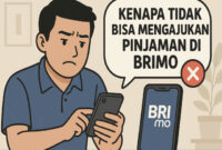 Kenapa Tidak Bisa Mengajukan Pinjaman Di Brimo