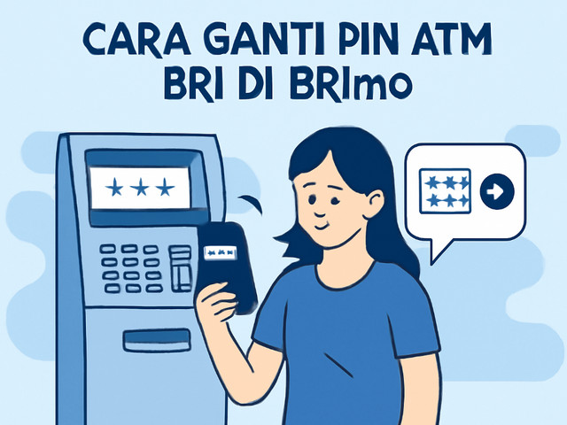 Cara Ganti PIN ATM BRI di BRImo
